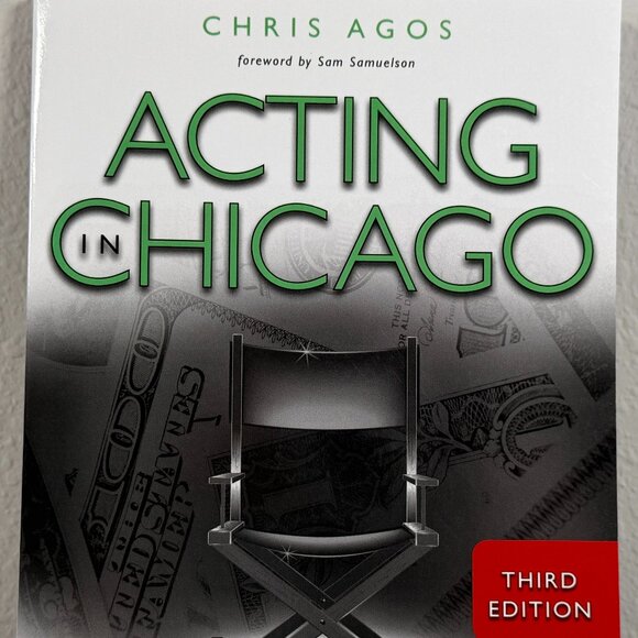 Acting in Chicago: Make a Living Doing Commercials, Voice Overs, TV/Film & More - Picture 1 of 3